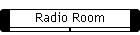 Radio Room